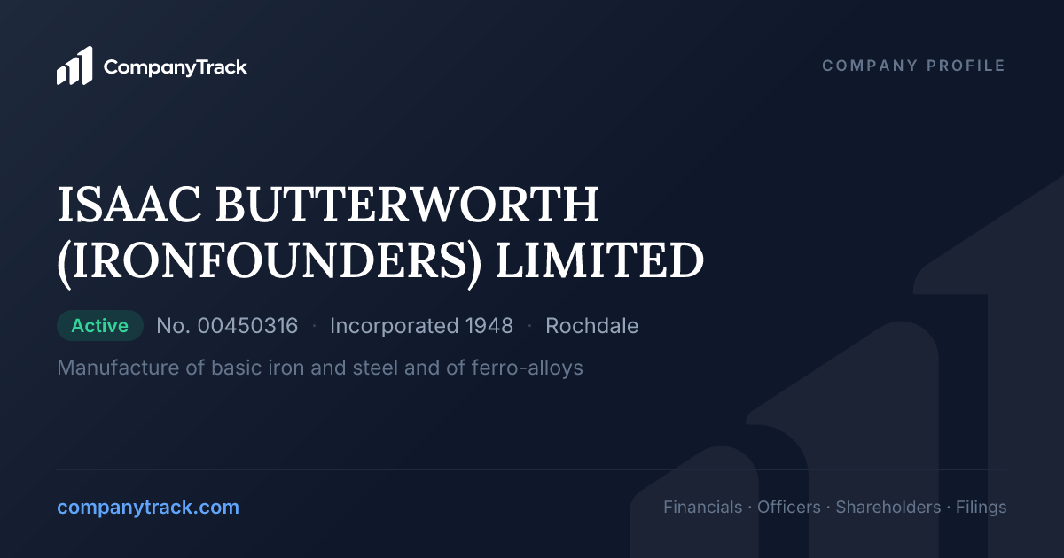 ISAAC BUTTERWORTH (IRONFOUNDERS) LIMITED - Profile & Financials