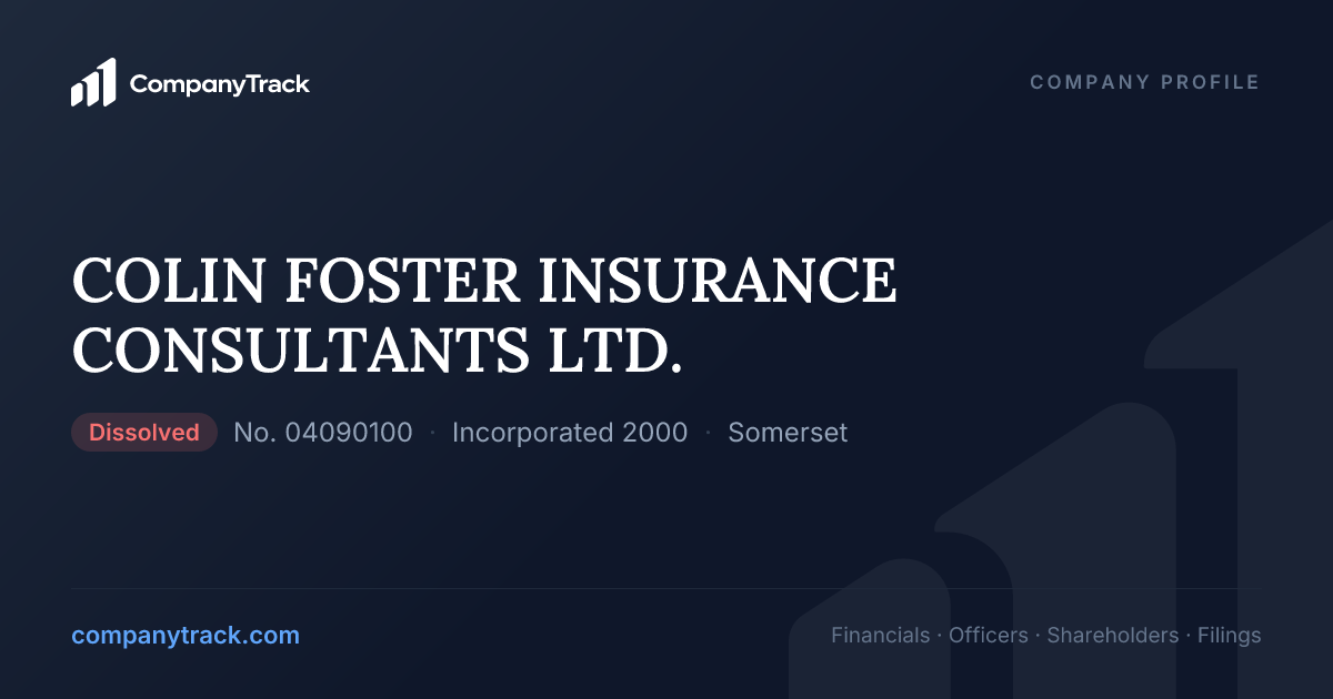 COLIN FOSTER INSURANCE CONSULTANTS LTD. - Profile & Financials